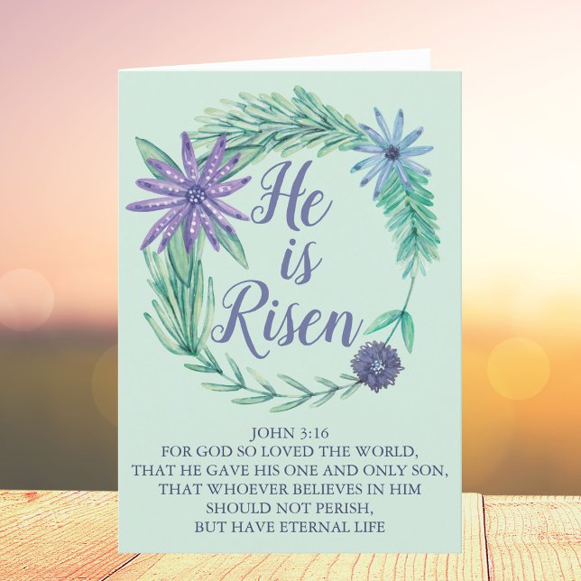 He is Risen Religious Easter Bible Verse John 3:16 Holiday Card (Creator Uploaded)