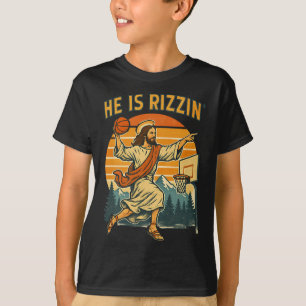 He Is Risen Rizzin Easter Christian Faith Jesus Ba T-Shirt