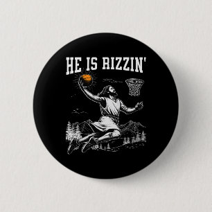 He Is Risen Rizzin' Easter Jesus Christian Faith B 2 Inch Round Button