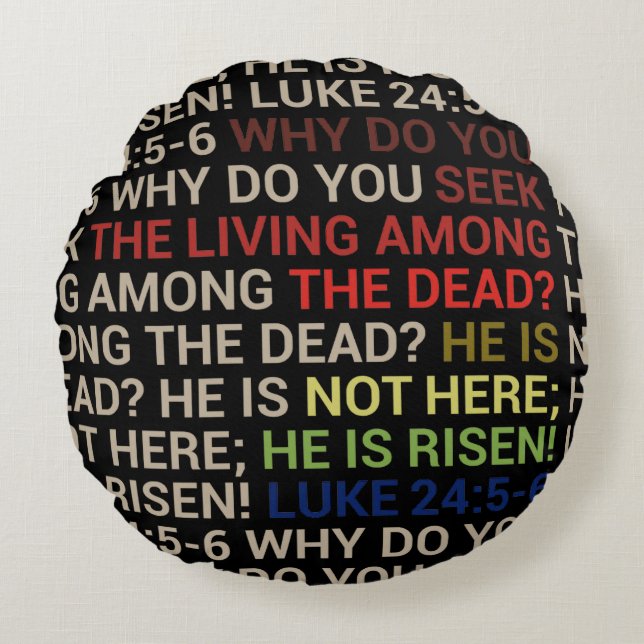 He is Risen Round Pillow (Front)