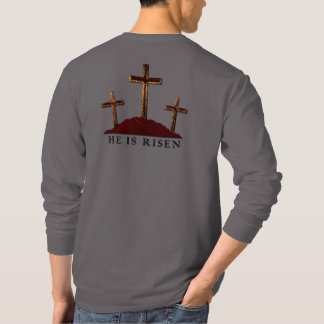 HE IS RISEN T-Shirt