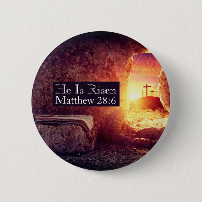 He Is Risen Three Crosses Empty Tomb Easter 2 Inch Round Button (Front)