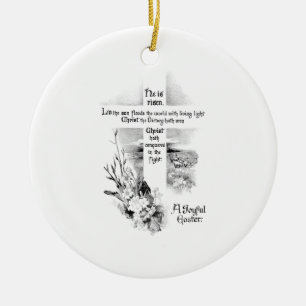 He Is Risen Vintage Christian Easter Ceramic Ornament
