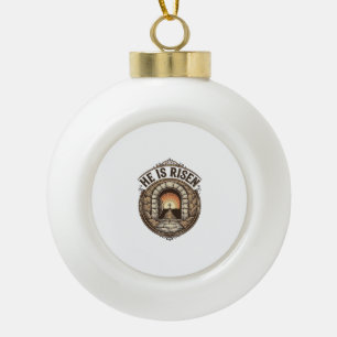 He Is Risen Vintage Easter Cross Shirt Ceramic Ball Christmas Ornament