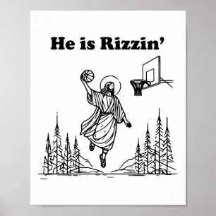 He Is Rizzin Funny Jesus Basketball Easter Christi Poster