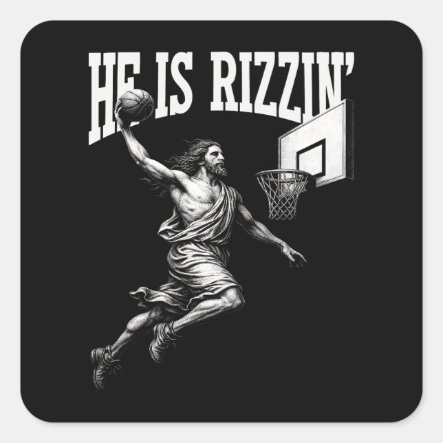 He Is Rizzin Funny Jesus Basketball Easter Day Square Sticker (Front)