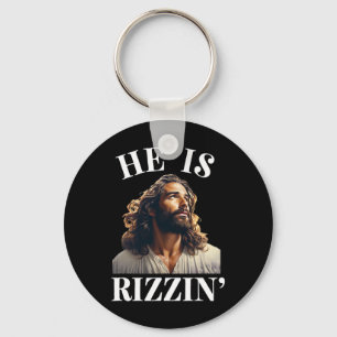 He Is Rizzin - Funny Jesus Christian Easter Saying Keychain