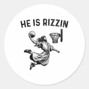 He Is Rizzin Jesus Basketball Christian Religious  Classic Round Sticker