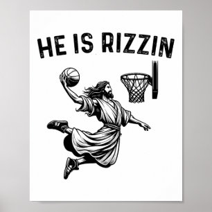 He Is Rizzin Jesus Basketball Christian Religious Poster