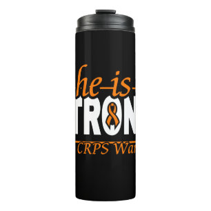 HE IS STRONG...CRPS THERMAL TUMBLER
