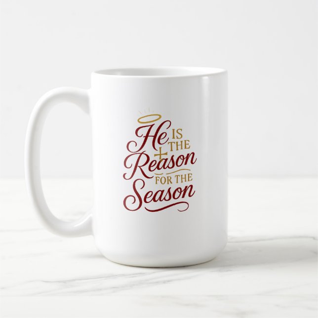 He Is the Reason for the Season Mug Both sides (Gauche)