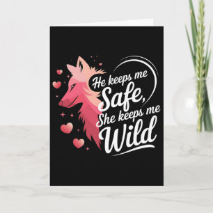He Keeps Me Safe She Keeps Me Wolf Art Lover Coupl Card