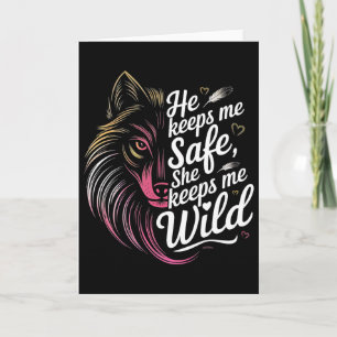 He Keeps Me Safe She Keeps Me Wolf Art Lover Coupl Card