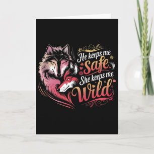 He Keeps Me Safe She Keeps Me Wolf Art Lover Coupl Card