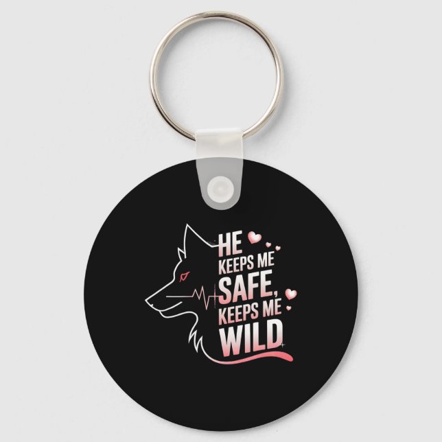 He Keeps Me Safe She Keeps Me Wolf Art Lover Coupl Keychain (Front)