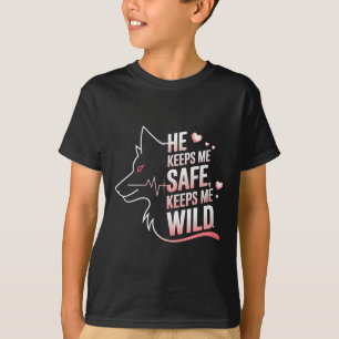He Keeps Me Safe She Keeps Me Wolf Art Lover Coupl T-Shirt