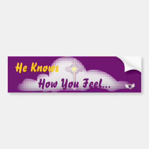 He Knows How-Customize Bumper Sticker