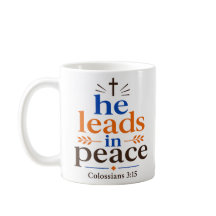 He Leads In Peace Christian Encouragement Quote