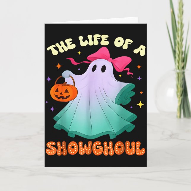 He Life Of A Showghoul Retro Halloween Show Ghosts Card (Front)