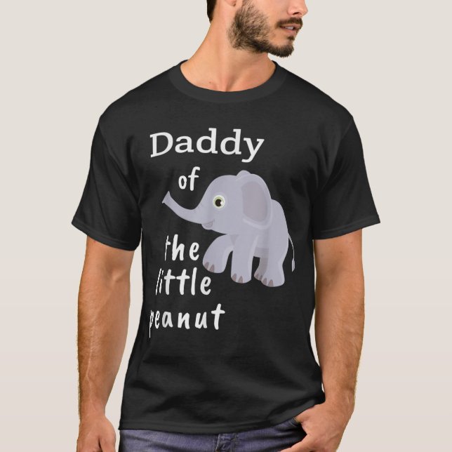 he Little Peanut Elephant Baby Shower Shirt for D (Front)