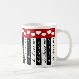 He Loves Me He Loves Me Not Mug