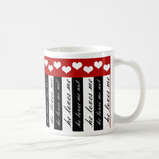 He Loves Me He Loves Me Not Mug