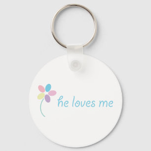 "he loves me" keychain