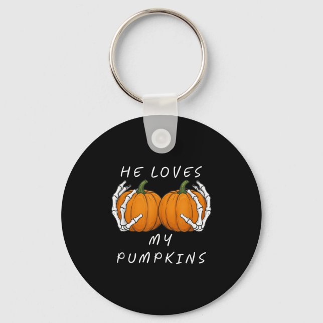 He Loves My Pumkin Halloween Funny Couple Matching Keychain (Front)
