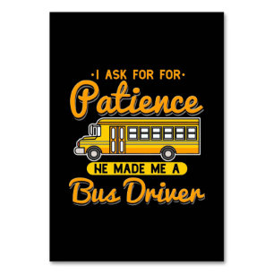 He Made Me A Bus Driver Table Number