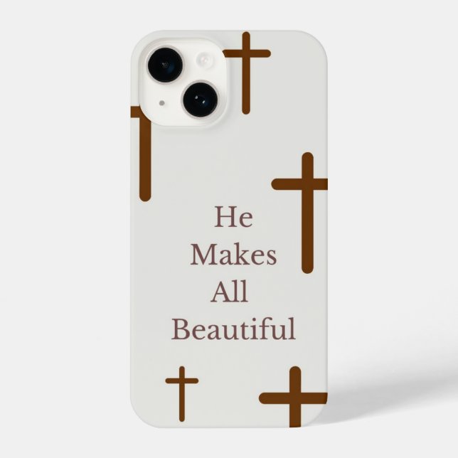 "He makes all beautiful" IPhone 14 phone case  (Back)
