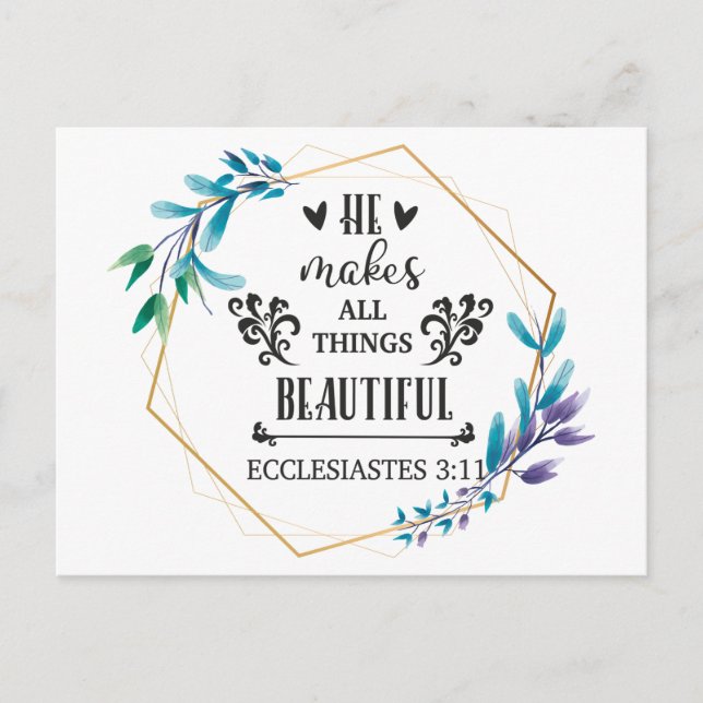 He Makes All Things Beautiful  Postcard (Front)