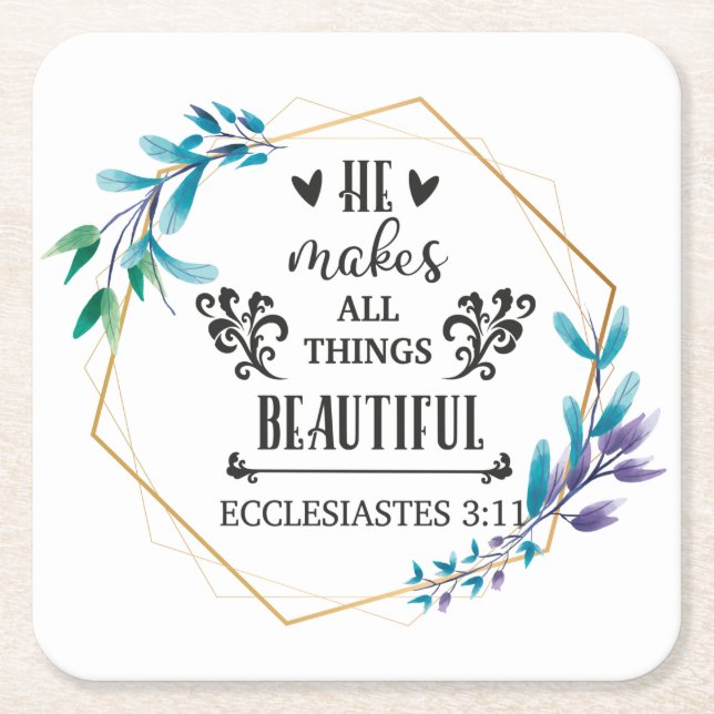 He Makes All Things Beautiful  Square Paper Coaster (Front)