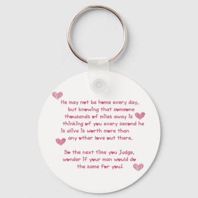 He may not be home every day... keychain (Front)