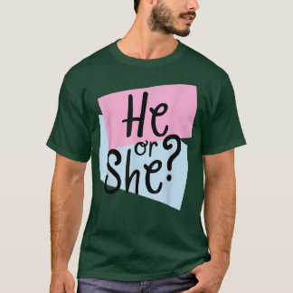 He Or She Gender reveal party, Calligraphy Cute Le T-Shirt