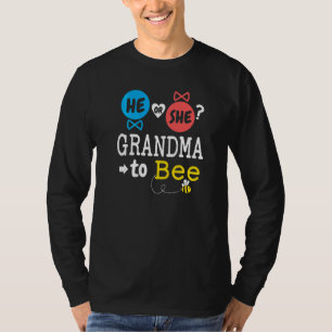 He or She Grandma To Bee Gender Reveal Family Baby T-Shirt