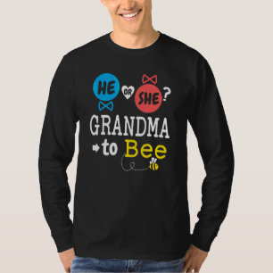 He or She Grandma To Bee Gender Reveal Family Baby T-Shirt