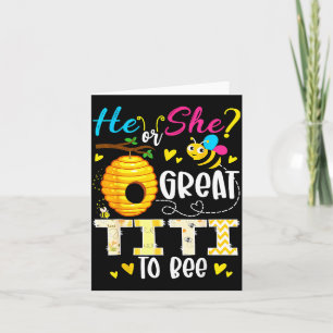 He Or She Great Titi to Bee Gender Reveal Party Card
