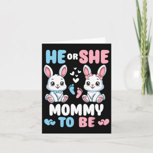 He Or She Mommy To Be Easter Bunny Gender Reveal P Card