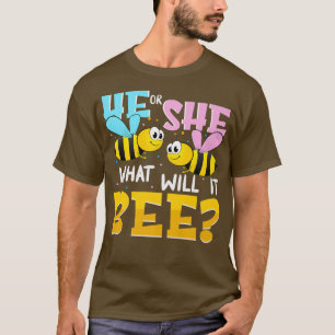He Or She What Will It Bee Cute Gender Reveal Part T-Shirt