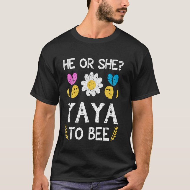 He Or She Yaya To Bee Future Grandma To Be T-Shirt (Front)