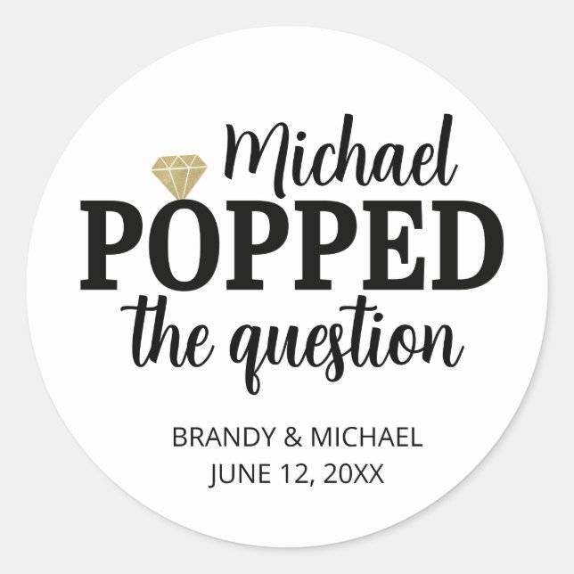 He Popped The Question Sticker | Gold Diamond (Front)