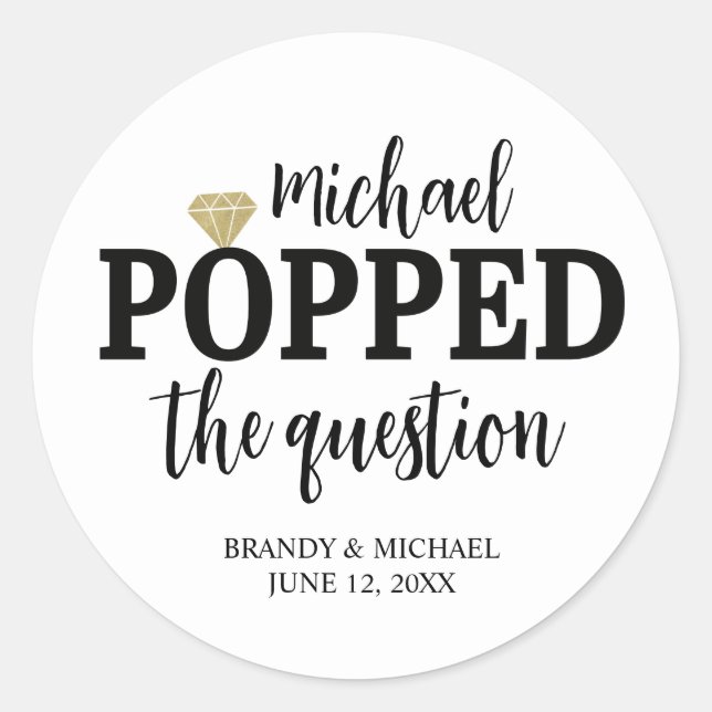 He Popped The Question Sticker | Gold Diamond (Front)
