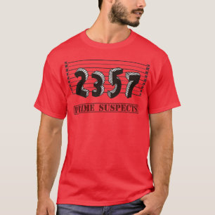 he Prime Number Suspects  T-Shirt