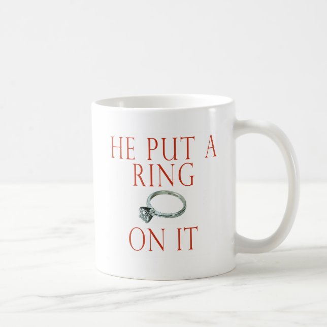 He Put a Ring On It Bride Coffee Mug (Right)