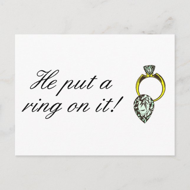 He Put A Ring On It Engagement Announcement Postcard (Front)