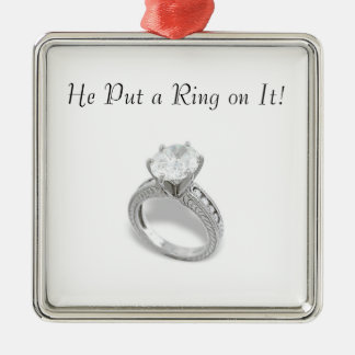 He Put a Ring on It! Metal Ornament