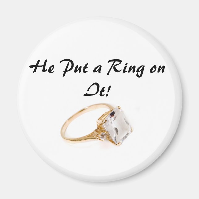 He Put A Ring On It/Save the Date Magnet (Front)