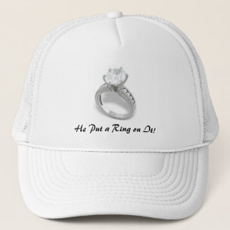 He Put A Ring On It/Save the Date Trucker Hat