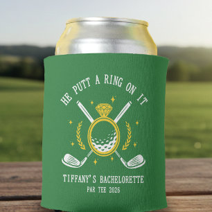 He Putt a Ring on It Golf Bachelorette Party Can Cooler