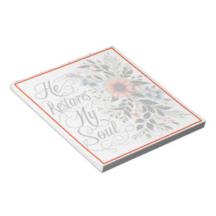 He restores my soul floral notepad